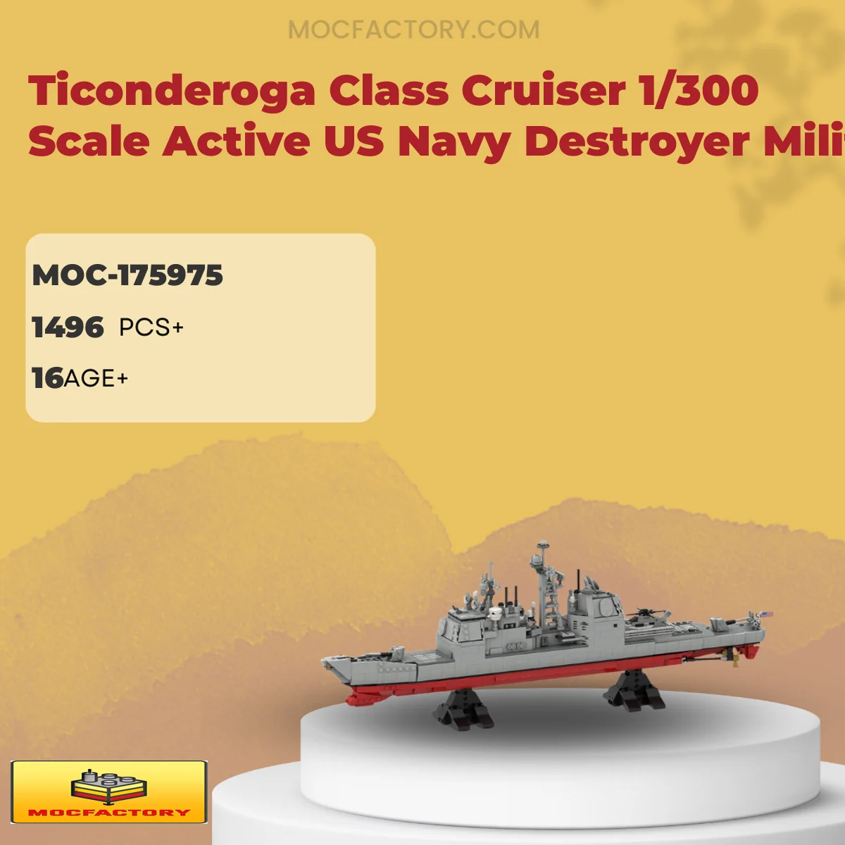 MOC Factory 175975 Ticonderoga Class Cruiser 1/300 Scale Active US Navy Destroyer Military Blocks Model Bricks